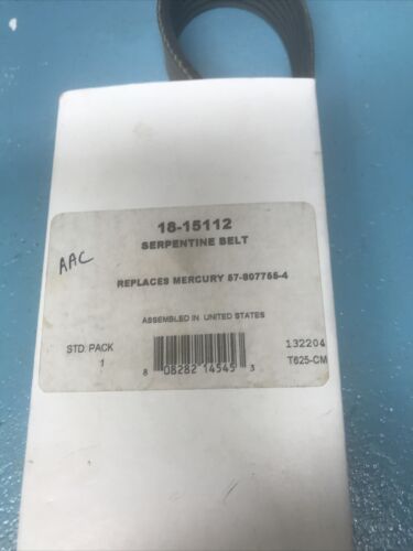 serpentine belt replace is mercury 57–8 07755–4 part number 18-15112 - Fresh Stock Dated October 2025