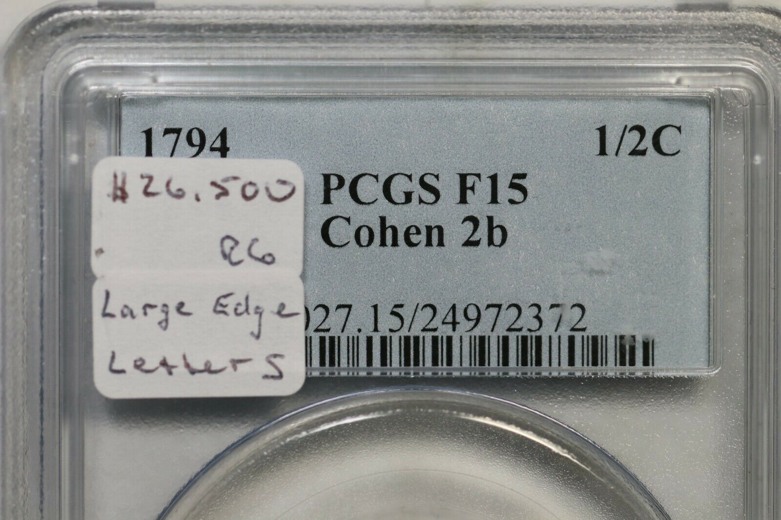 1794 C-2b R-6 PCGS F 15 Lg Edge Letters Liberty Cap Half Cent Coin 1/2c - Fresh Stock Dated October 2025