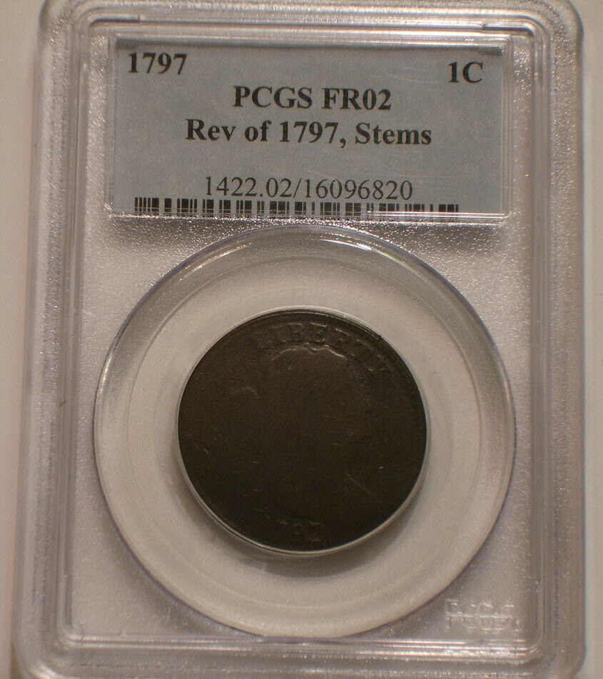 1797 Rev of 1797 Stems Liberty Cap Large Cent PCGS FR 02 - Fresh Stock Dated October 2025