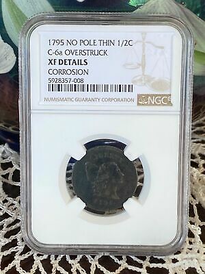 1795 No Pole Thin C-6A Plain Edge Overstruck NGC XF Details Half Cent - Fresh Stock Dated October 2025