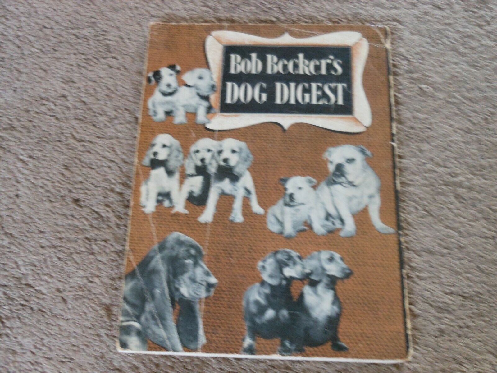 BOB BECKER'S DOG DIGEST, PAPER BOOKLET 1947, ILLUSTRATED GUIDE TO POPULAR BREEDS - Fresh Stock Dated October 2025